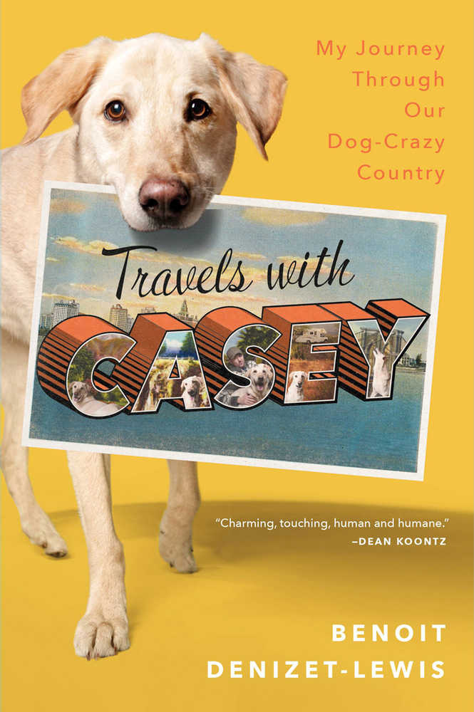 The Bookworm Sez: Why do we love dogs? Author hits the road to find the answer