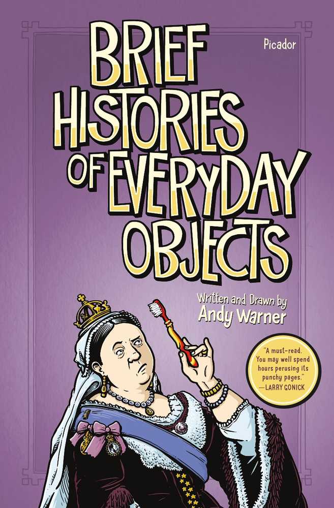 Brief histories of everyday objects