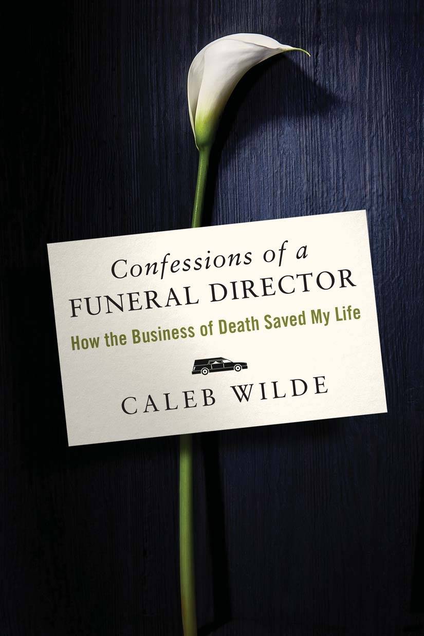 The Bookworm Sez: ‘Confessions of a Funeral Director’ a deep read