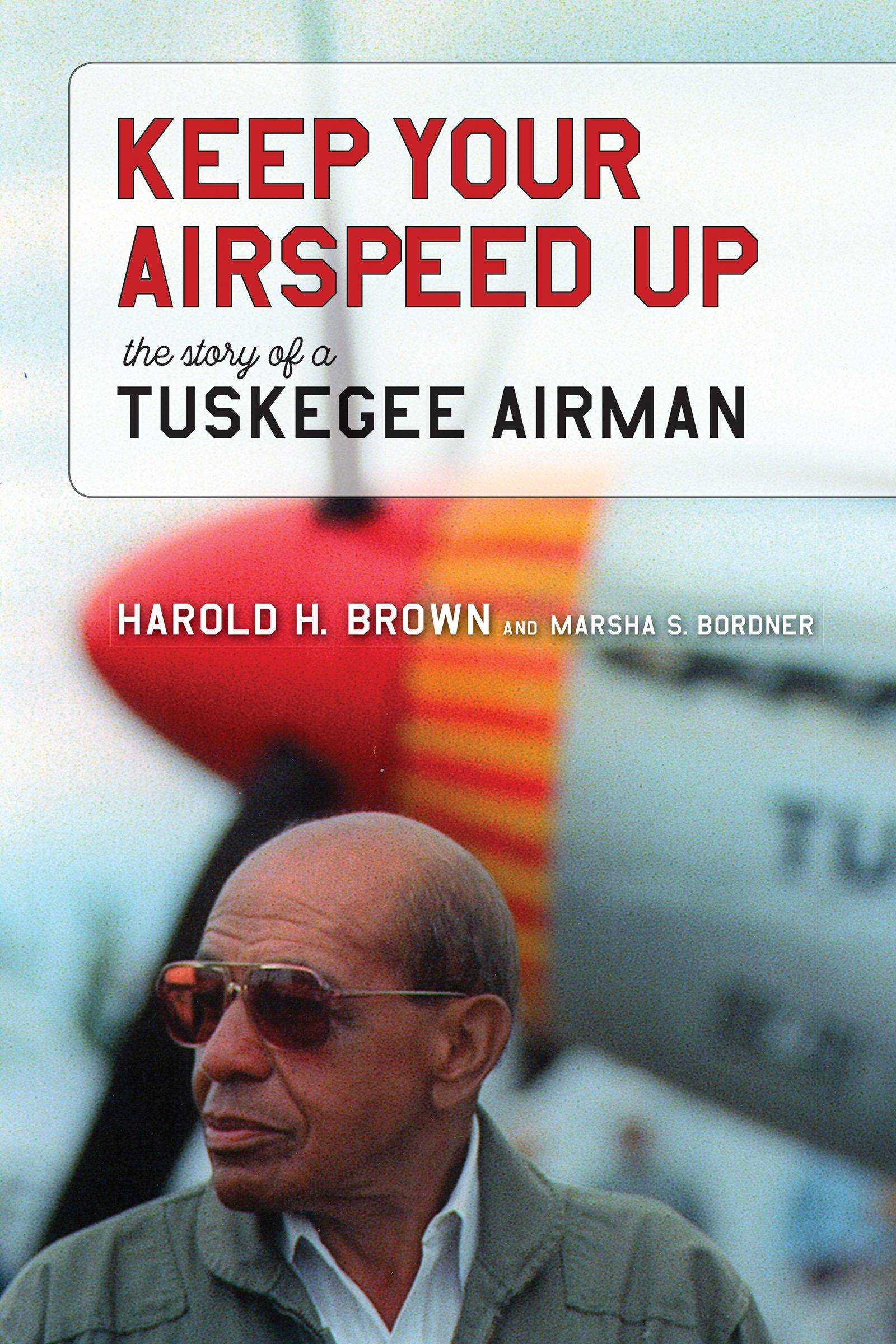 The Bookworm Sez: ‘Keep Your Airspeed Up’ tells a big story