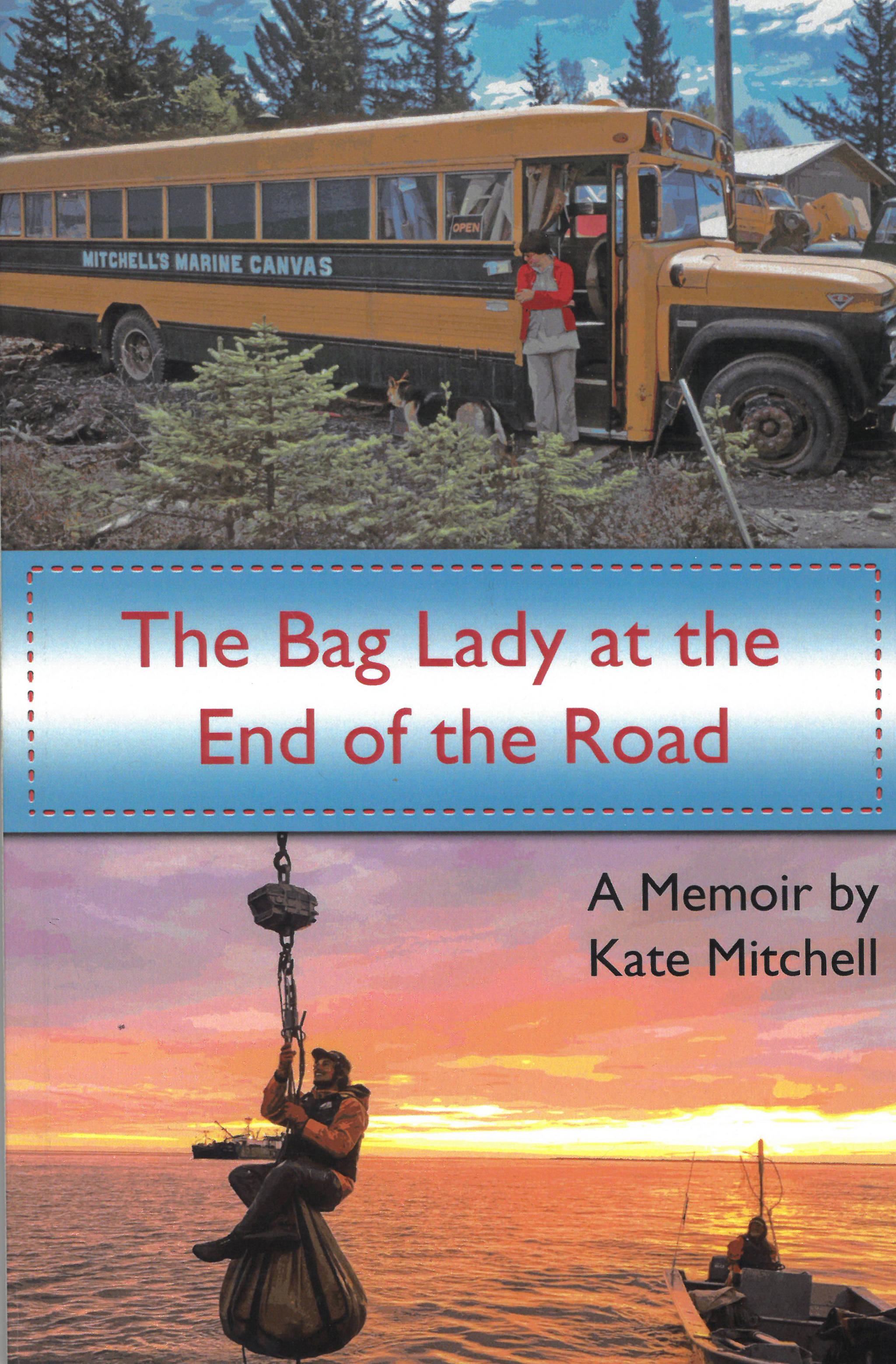 Image provided                                The cover of Kate Mitchell’s “The Bag Lady at the End of the Road,” published in 2018 by Wizard Works.