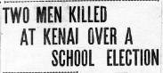A headline about the killings in Kenai, from the Seward Gateway on April 12, 1918. (Image courtesy Clark Fair)