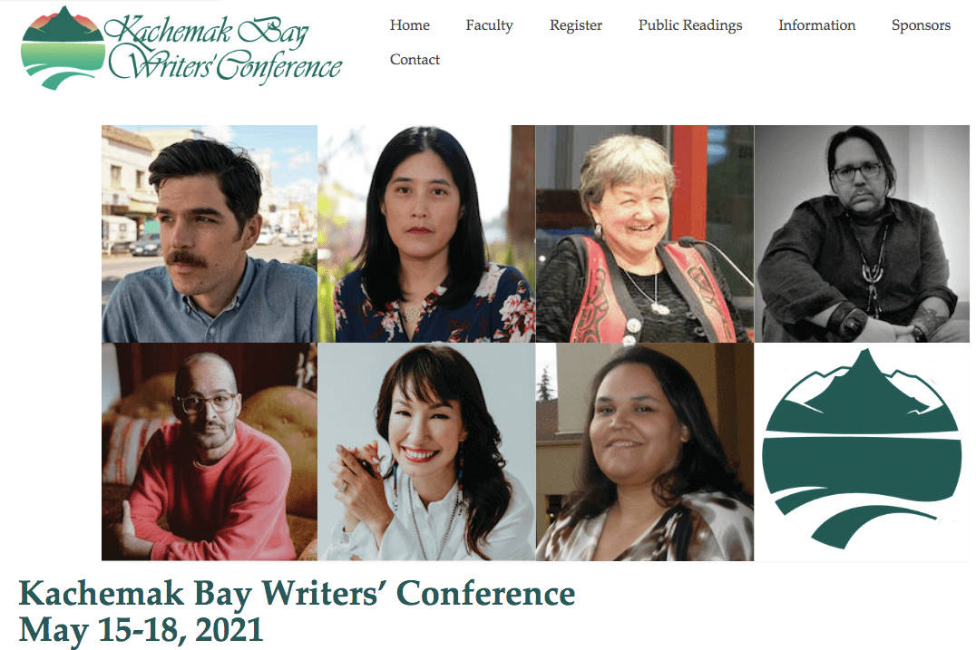 This screenshot from the Kachemak Bay Writers' Conference website shows the faculty who will be attending the conference, held virtually May 15-18. From left to right, top row, are Francisco Cantu, Victoria Chang, Ernestine Hayes, and Brandon Hobson. From left to right, bottom row, are Anis Mojgani, Marie Mutsuki Mockett and Vera Starbard.