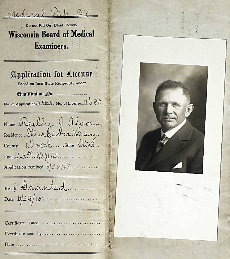 This photo of Dr. Reilly Jefferson Alcorn accompanied his 1915 application to be licensed to practice medicine in the State of Wisconsin. (Document from Ancestry.com)