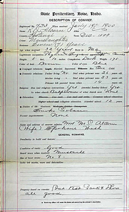 Document from Ancestry.com 
This is part of the paperwork filled out when Dr. Alcorn was processed into the Idaho State Penitentiary on Jan. 19, 1900.