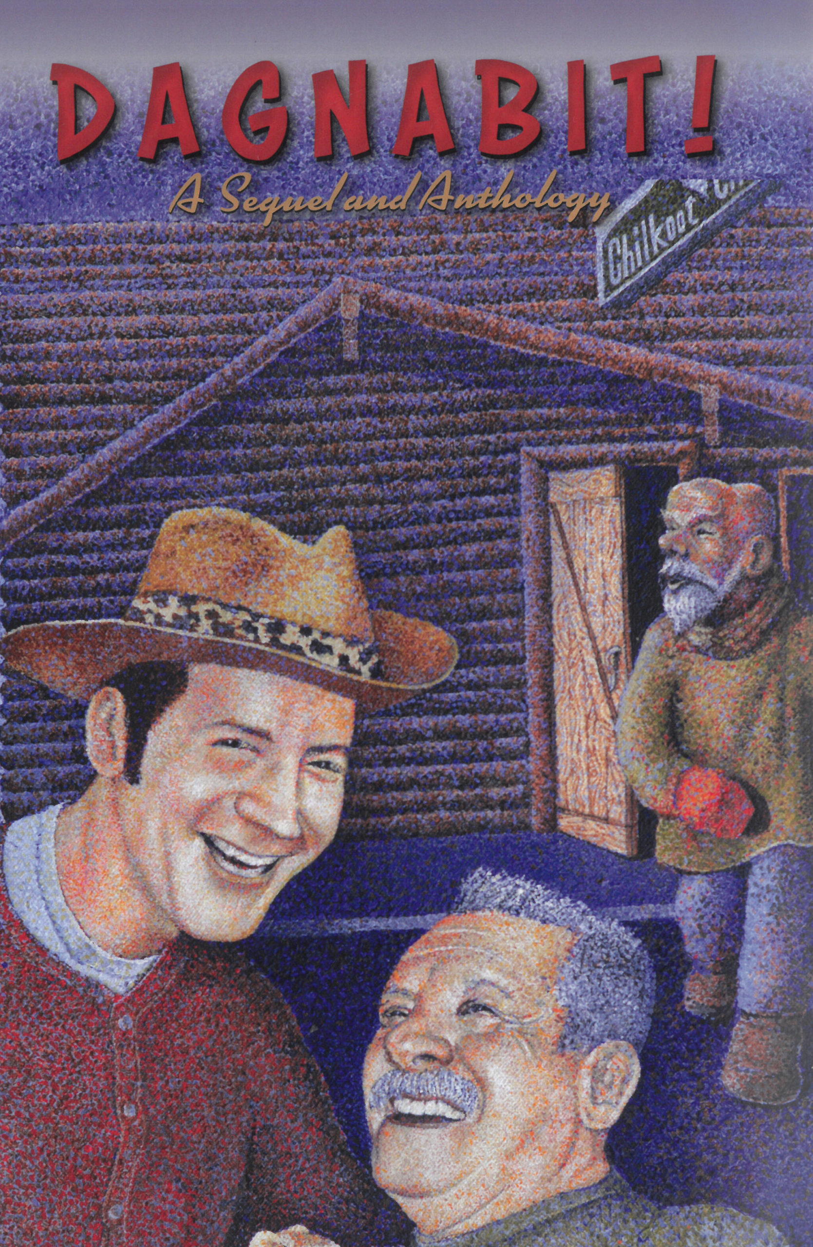 The cover of Mike Gordon’s “Dagnabit” shows Gordon, left, Ruben Gaines, center, and Gaines’ character Chilkoot Charlie, right — the namesake of Chilkoot Charlie’s, the iconic bar Gordon founded in Spenard, Alaska. (Cover design by Carmen Maldonado, Todd Communications)