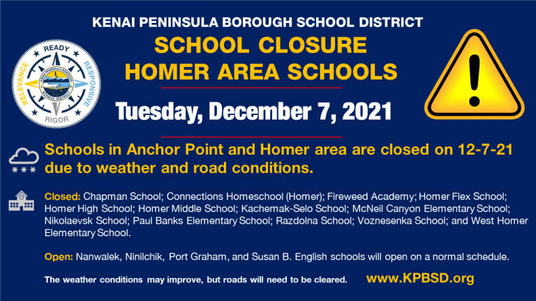 A school closure announcement from the Kenai Peninsula Borough School District was issued Monday, Dec. 6, 2021.