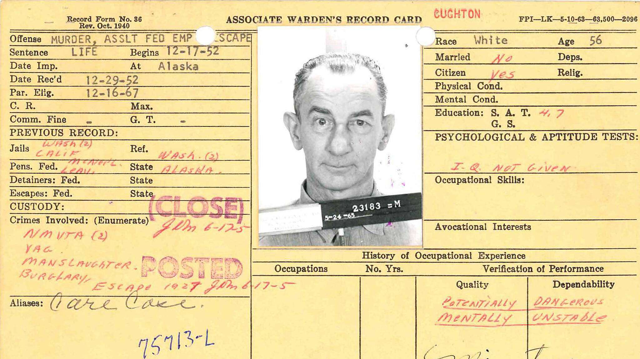 Images provided by the National Archives in San Francisco 
A prison information card for Chester Oughton at McNeil Island federal penitentiary in Washington. Note the underlined phrases in the lower right-hand corner. Below, Oughton’s entry photos at the Alcatraz Island federal penitentiary in 1953. Oughton was convicted of first-degree murder in Alaska.
