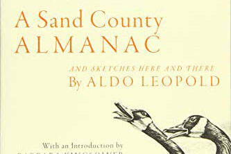 “A Sand County Almanac” by Aldo Leopold was originally published by Oxford University Press in 1949. (Image via Amazon.com)