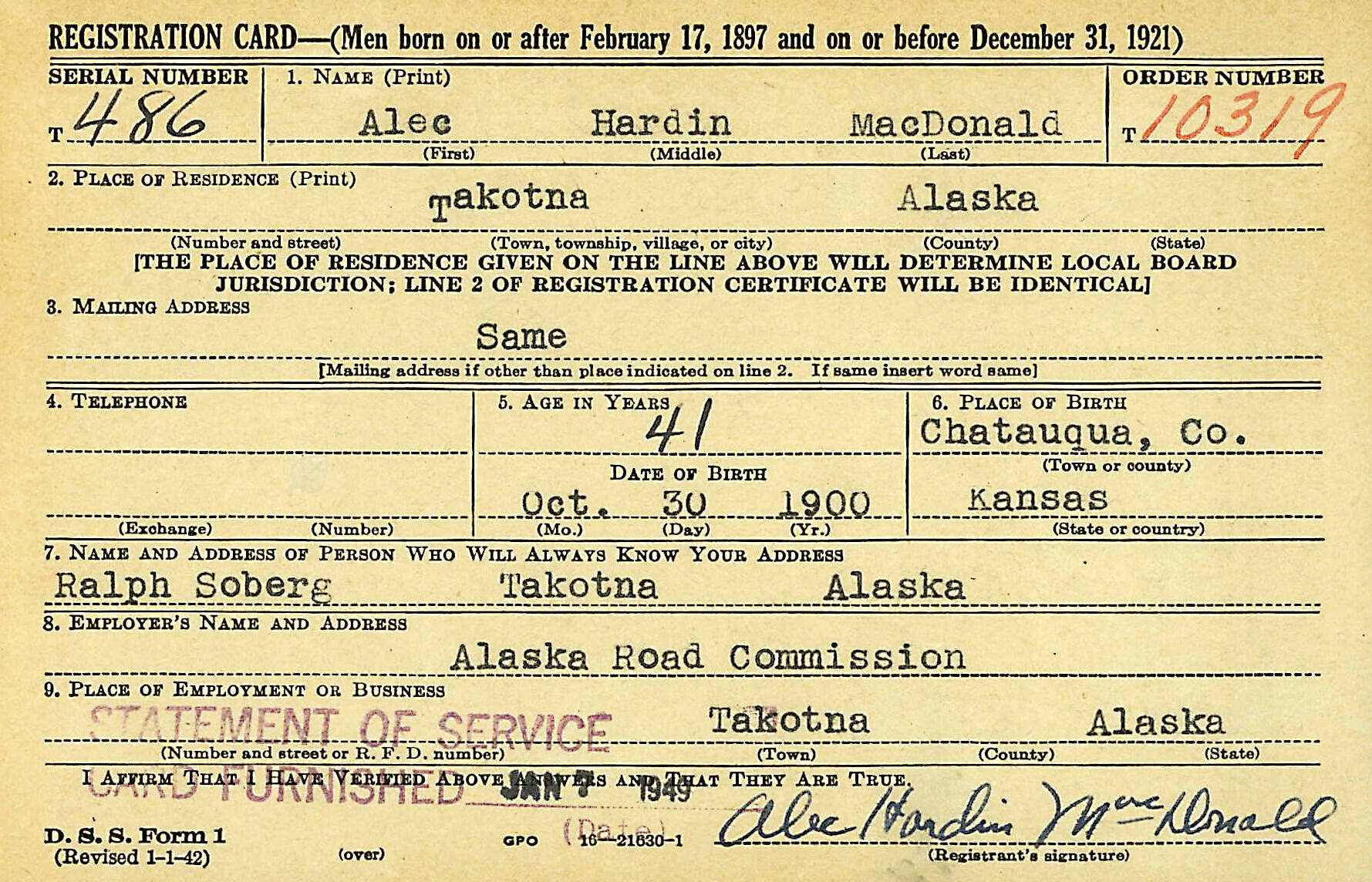 When Takotna resident Alec MacDonald registered in February 1942 for the military draft, he falsely claimed to have been born in 1900 in Chautauqua County, Kansas.