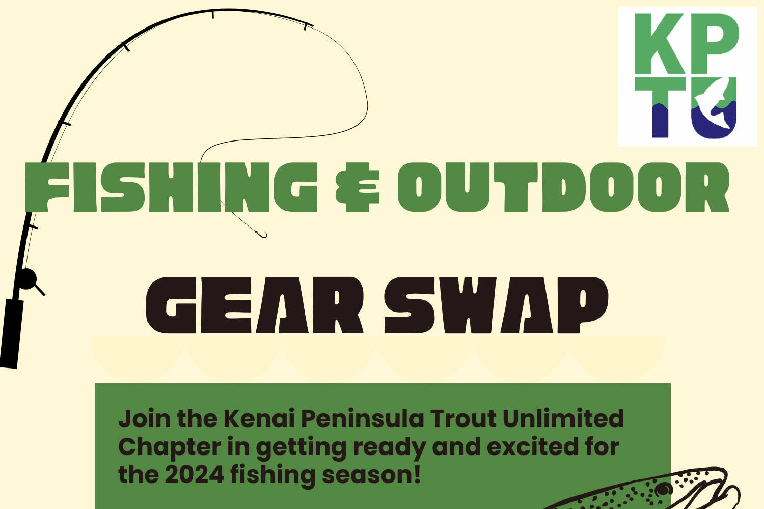 Poster for Kenai Peninsula Trout Unlimited Fishing Gear Swap. (Courtesy Kenai Peninsula Trout Unlimited)