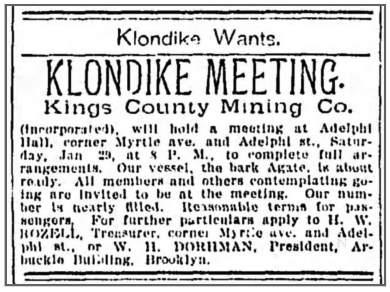 This was one of the newspaper advertisements created for the Kings County Mining Company to entice stockholders to join its 1898 expedition to the Klondike—which turned into an expedition to Cook Inlet.