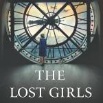 ‘The Lost Girls of Paris’ — a thrilling tale of love, war and spies