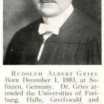 The Medic 17, the yearbook for the 1917 graduating class of the Loyola University Medical School, in Chicago, featured (on separate pages) classmates John Aiken Flanders and Rudolph Albert Gries. Their histories would intertwine for several more years.