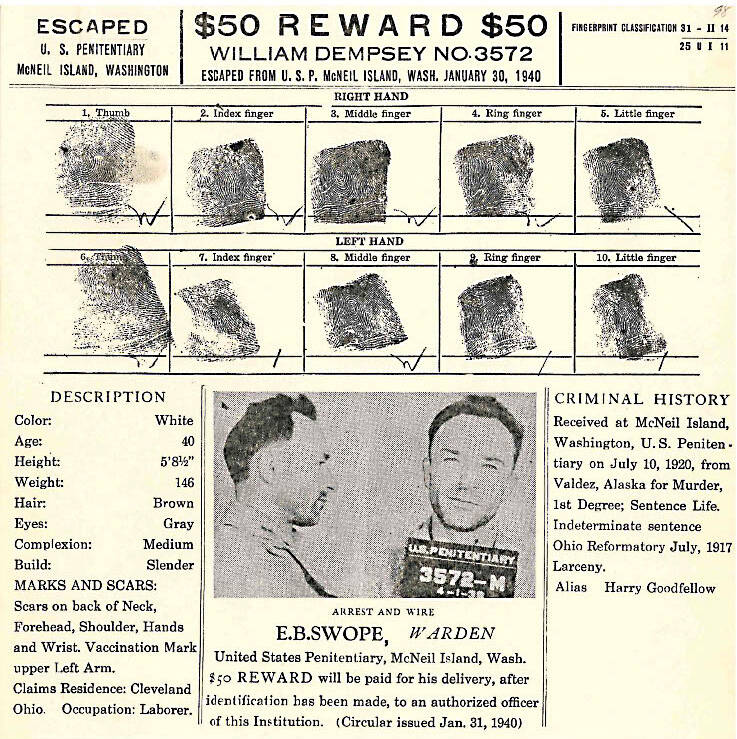 After William Dempsey escaped from the federal penitentiary on McNeil Island, Wash., in 1940, this informational reward poster was issued by the prison warden.