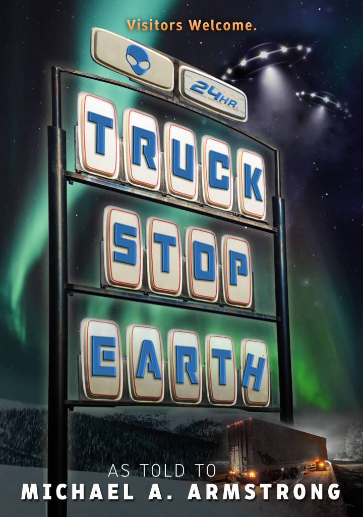 The cover of Michael Armstrongs novel, Truck Stop Earth, published in 2016 by Perseid Press, is shown here. Photo provided by Perseid Press