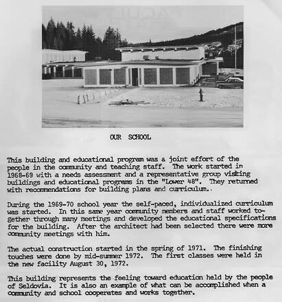 This brief history of Seldovias new school appeared in its 1973 yearbook.