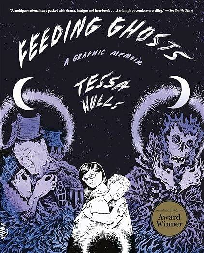 Macmillan Publishers
The cover of Tessa Hulls Feeding Ghosts: A Graphic Memoir.