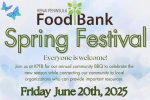 A flyer for the Kenai Peninsula Food Banks Spring Festival, set for June 20, 2025. (Provided by Kenai Peninsula Food Bank)