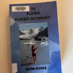 A copy of The Alaska Glacier Dictionary from the Homer Public Library. (Chloe Pleznac/Homer News)